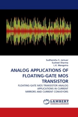 Analog Applications of Floating-Gate Mos Transistor