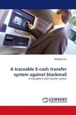 traceable E-cash transfer system against blackmail