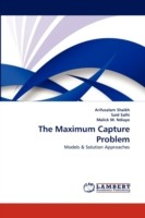 Maximum Capture Problem