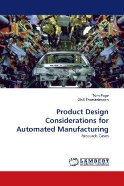 Product Design Considerations for Automated Manufacturing