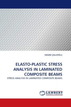 Elasto-Plastic Stress Analysis in Laminated Composite Beams