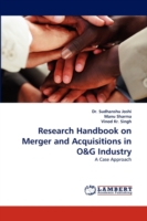 Research Handbook on Merger and Acquisitions in O&G Industry