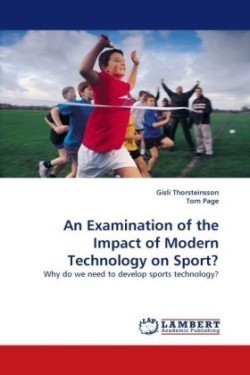 Examination of the Impact of Modern Technology on Sport?
