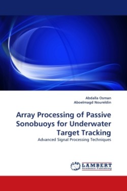 Array Processing of Passive Sonobuoys for Underwater Target Tracking