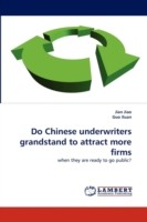 Do Chinese underwriters grandstand to attract more firms