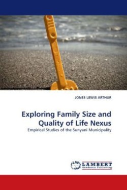 Exploring Family Size and Quality of Life Nexus