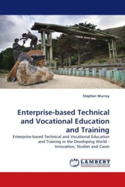 Enterprise-Based Technical and Vocational Education and Training