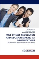 Role of Self-Regulation and Decision Making at Organizations