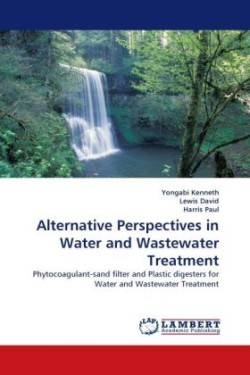 Alternative Perspectives in Water and Wastewater Treatment