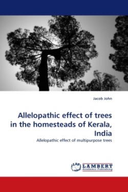 Allelopathic Effect of Trees in the Homesteads of Kerala, India