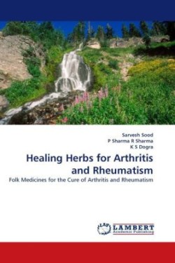 Healing Herbs for Arthritis and Rheumatism