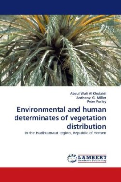 Environmental and Human Determinates of Vegetation Distribution