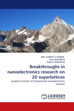 Breakthroughs in Nanoelectronics Research on 2D Superlattices