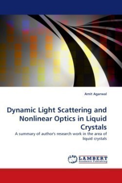 Dynamic Light Scattering and Nonlinear Optics in Liquid Crystals