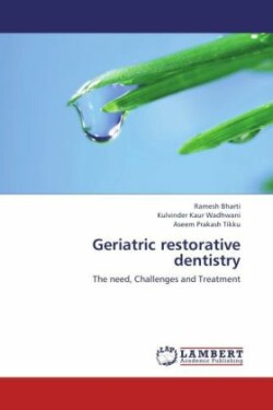 Geriatric restorative dentistry