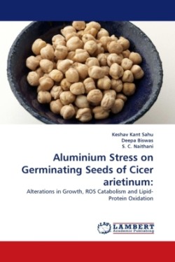 Aluminium Stress on Germinating Seeds of Cicer arietinum