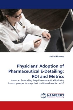 Physicians' Adoption of Pharmaceutical E-Detailing