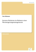 Investor Relations im Rahmen eines Wertsteigerungsmanagements