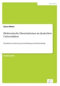 Elektronische Dissertationen an deutschen Universitäten