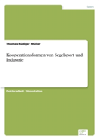 Kooperationsformen von Segelsport und Industrie