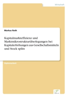 Kapitalmarkteffizienz und Marktmikrostrukturüberlegungen bei Kapitalerhöhungen aus Gesellschaftsmitteln und Stock splits