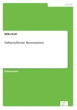 Subsynchrone Resonanzen