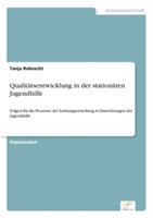 Qualitätsentwicklung in der stationären Jugendhilfe