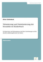 Tabuisierung und Enttabuisierung der Sexualität im Kinderbuch