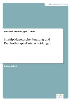 Sozialpädagogische Beratung und Psychotherapie-Unterscheidungen