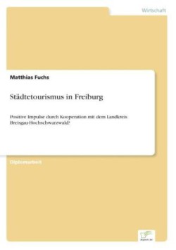 Städtetourismus in Freiburg