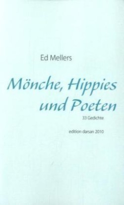 Moenche, Hippies und Poeten