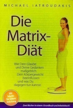 Die Matrix-Diät