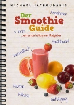 Der Smoothie-Guide