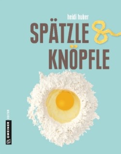 Spätzle & Knöpfle