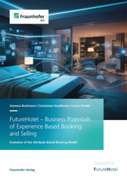 FutureHotel - Business Potentials of Experience Based Booking and Selling