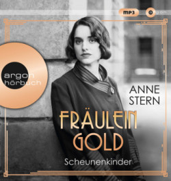 Fräulein Gold: Scheunenkinder, 1 Audio-CD, 1 MP3