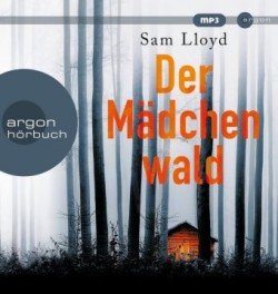 Der Mädchenwald, 2 Audio-CD, 2 MP3
