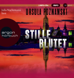 Stille blutet, 2 Audio-CD, 2 MP3