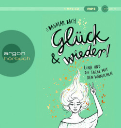 Glück und wieder!, 1 Audio-CD, 1 MP3