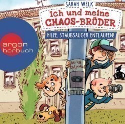 Ich und meine Chaos-Brüder - Hilfe, Staubsauger entlaufen!, 1 Audio-CD