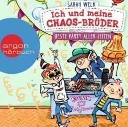 Ich und meine Chaos-Brüder - Beste Party aller Zeiten, 1 Audio-CD