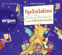 Spekulatius der Weihnachtsdrache und das Lebkuchenwunder, 2 Audio-CD