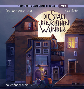 Die Stadt der kleinen Wunder, 1 Audio-CD, 1 MP3