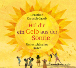 Hol dir ein Gelb aus der Sonne, 2 Audio-CD