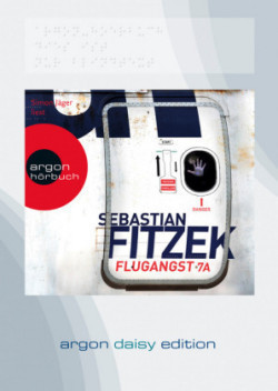 Flugangst 7A (DAISY Edition) (DAISY-Format), 1 Audio-CD, 1 MP3