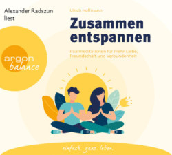 Zusammen entspannen, 1 Audio-CD