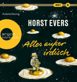 Alles außer irdisch,1 Audio-CD, 1 MP3