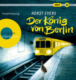 Der König von Berlin,1 Audio-CD, 1 MP3