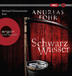 Schwarzwasser, 1 Audio-CD, 1 MP3