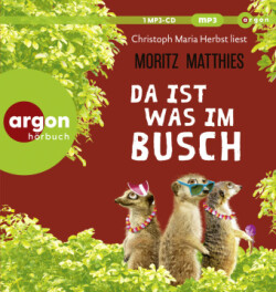 Da ist was im Busch, 1 Audio-CD, 1 MP3